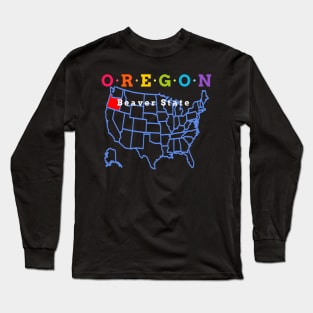 Oregon, USA. Beaver State. (With Map) Long Sleeve T-Shirt